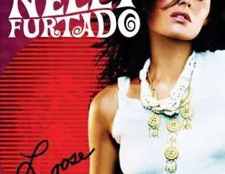 Nelly Furtado – Loose (Deluxe Version)