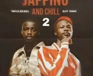 Nkulee501 ft Djy Vino – Jappino Movement