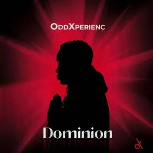 Oddxperienc – Dominion Oddxperienc – Dominion