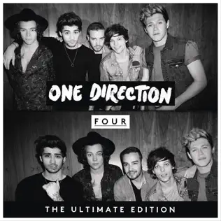 One Direction – FOUR (The Ultimate Edition) One Direction – FOUR (The Ultimate Edition)