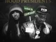 Philthy Rich & Prezi – Hood Presidents
