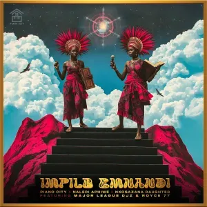 Piano City – Impilo Emnandi ft. Naledi Aphiwe, Nkosazana Daughter, Major League Djz & Royce77 Piano City – Impilo Emnandi ft. Naledi Aphiwe, Nkosazana Daughter, Major League Djz & Royce77