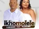 S George – Ikhomolele Ft. Pleasure