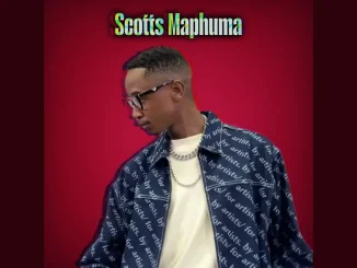 Scotts Maphuma ft. Stady K, Shaunmusiq & Myztro – Original Scotts Maphuma – Original ft. Stady K, Shaunmusiq & Myztro