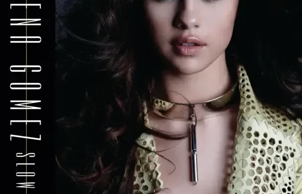 Selena Gomez Slow Down Selena Gomez Slow Down