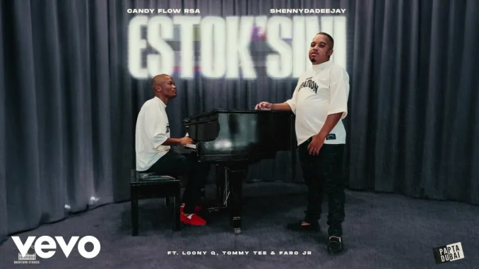 ShennyDaDeejay – estok’sini ft. Candy Flow RSA, Tommy Tee, LoonyQ & Faro Jr ShennyDaDeejay – estok’sini ft. Candy Flow RSA, Tommy Tee, LoonyQ & Faro Jr