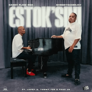 ShennyDaDeejay – estok’sini ft. Tommy Tee, LoonyQ, Faro Jr & Candy Flow RSA ShennyDaDeejay – estok’sini ft. Tommy Tee, LoonyQ, Faro Jr & Candy Flow RSA