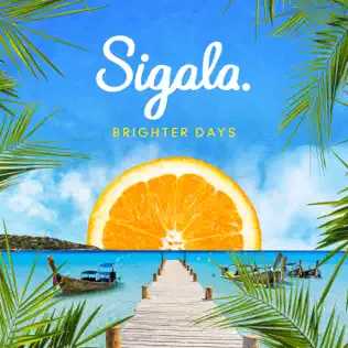 Sigala – Brighter Days Sigala – Brighter Days