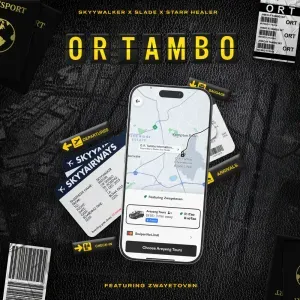 Skyywalker – OR Tambo ft. Slade, Starr Healer & Zwayetoven Skyywalker – OR Tambo ft. Slade, Starr Healer & Zwayetoven
