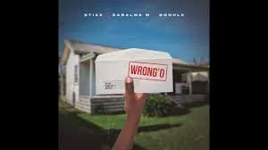 Stixx ft. Babalwa M & Boohle – Wrong’o Stixx – Wrong’o ft. Babalwa M & Boohle