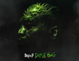 ALBUM: Styles P – Dime Bag Styles P – Dime Bag