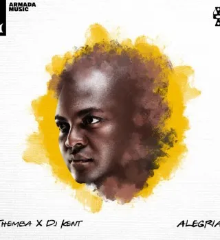 THEMBA Ft. DJ Kent – Alegria (Extended Mix) THEMBA Ft. DJ Kent – Alegria (Extended Mix)