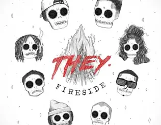 THEY. – Fireside - EP THEY. – Fireside