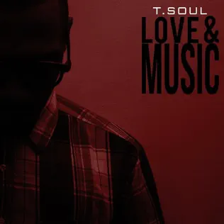 TSoul – Love & Music TSoul – Love & Music