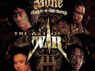 Bone Thugs-n-Harmony - It's All Real The Art of War World War 1 Bone Thugs n Harmony