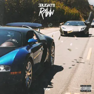 Tyga – Bugatti Raww Tyga – Bugatti Raww