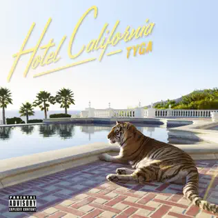 Tyga – Hotel California (Deluxe Version) Tyga – Hotel California (Deluxe Version)