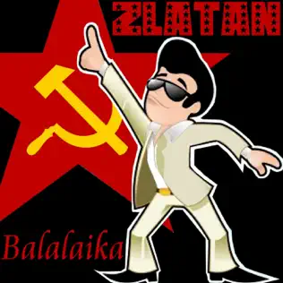 Zlatan – Balalaika Zlatan – Balalaika
