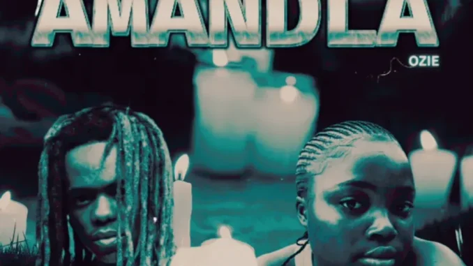 013Vanity – Amandla ft Ozie 013Vanity – Amandla ft Ozie