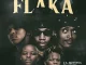 18Teen Rsa – Flaka ft Seun1401, TNK MusiQ, Lintonto, La Ngwenya and DJ Cartel