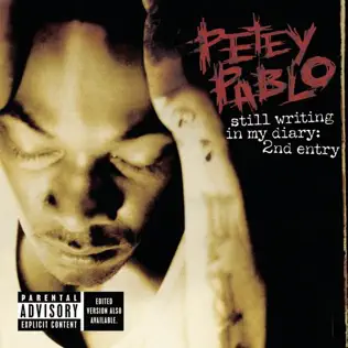 Petey Pablo – Still Writing In My Diary: 2nd Entry Petey Pablo – Still Writing In My Diary: 2nd Entry