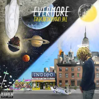 The Underachievers – Evermore: The Art of Duality The Underachievers – Evermore: The Art of Duality
