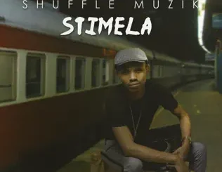 ALBUM: Shuffle Muzik – Stimela Shuffle Muzik – Stimela