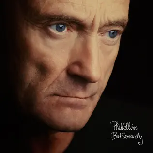 Phil Collins – ...But Seriously (Deluxe Edition) [Remastered]