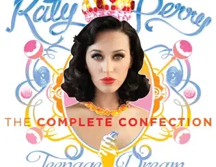 Katy Perry – Teenage Dream: The Complete Confection