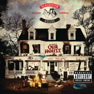Slaughterhouse – Welcome To: Our House (Deluxe Version) Slaughterhouse – Welcome To: Our House (Deluxe Version)