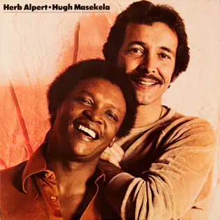 Herb Alpert & Hugh Masekela – Herb Alpert / Hugh Masekela Herb Alpert & Hugh Masekela – Herb Alpert / Hugh Masekela