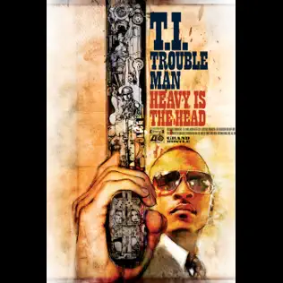 T.I. – Trouble Man: Heavy is the Head (Deluxe Version) T.I. – Trouble Man: Heavy is the Head (Deluxe Version)