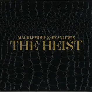 Macklemore & Ryan Lewis – The Heist (Deluxe Edition) Macklemore & Ryan Lewis – The Heist (Deluxe Edition)
