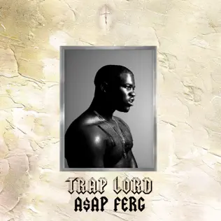 A$AP Ferg – Trap Lord A$AP Ferg – Trap Lord