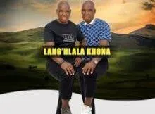 Abafana BaseMawosi – Langihlalakhona Abafana BaseMawosi – Langihlalakhona