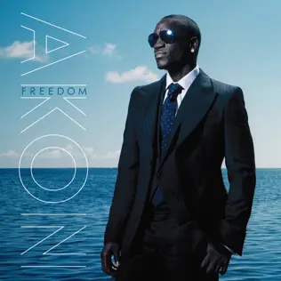 Akon – Freedom Akon – Freedom