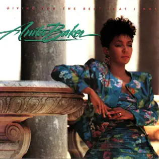 Anita Baker – Giving You the Best That I Got Anita Baker – Giving You the Best That I Got