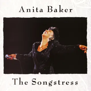 Anita Baker – The Songstress Anita Baker – The Songstress
