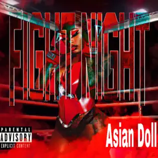 Asian Doll – Fight Night Asian Doll – Fight Night