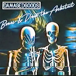 BONES & Drew The Architect – DamagedGoods BONES & Drew The Architect – DamagedGoods