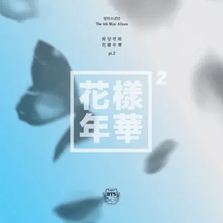 BTS – The Most Beautiful Moment in Life, Pt. 2 BTS – The Most Beautiful Moment in Life, Pt. 2