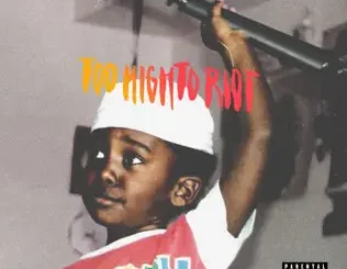 ALBUM: Bas – Too High to Riot Bas – Too High to Riot