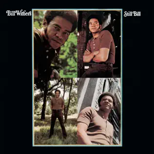 Bill Withers – Still Bill Bill Withers – Still Bill