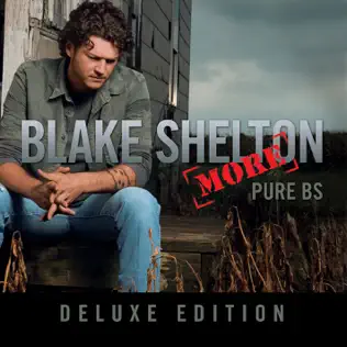 Blake Shelton – Pure BS (Deluxe Edition) Blake Shelton – Pure BS (Deluxe Edition)