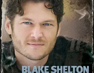 ALBUM: Blake Shelton – Startin' Fires Blake Shelton – Startin' Fires