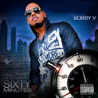 Bobby V – Sixty Minutes Bobby V – Sixty Minutes