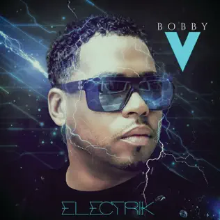 Bobby V. – Electrik Bobby V. – Electrik