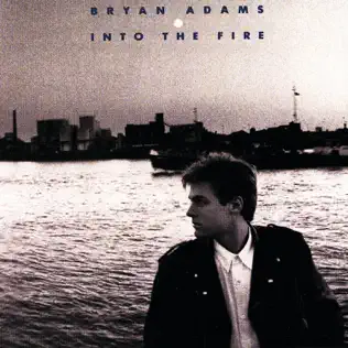 Bryan Adams – Into the Fire Bryan Adams – Into the Fire