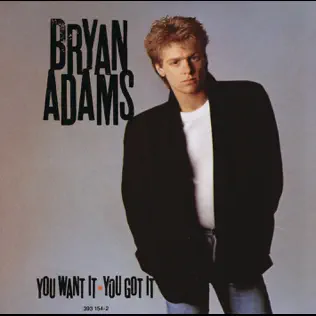 Bryan Adams – You Want It You Got It Bryan Adams – You Want It You Got It