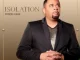 Byron Cage – Isolation